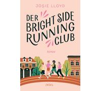 Der Bright-Side-Running-Club: Roman Eine Mut machende Geschichte über (Poche)
