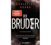 Der Bruder: Kriminalroman