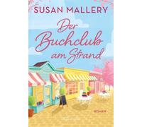 Der Buchclub am Strand: Roman | Sommer, Buchclubs und kalifornische Sonne | Ein neuer Feel-Good-Roman der SPIEGEL-Bestsellerautorin