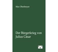 Der Bürgerkrieg Von Julius Cäsar