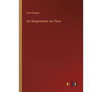 Der Bürgermeister Von Thorn