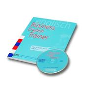 Der Business-English-Trainer: Das wichtigste Englisch fürs Geschäft, deutsch erklärt. Hören, Sprechen, Lesen, Schreiben. Sicherheit durch solide ... Dito - das beste Lernbuch: Trainer Englisch) - Hohl, Christoph