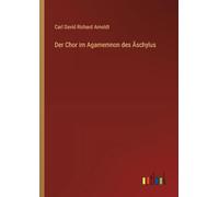 Der Chor im Agamemnon des Äschylus