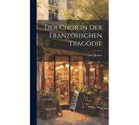Der Chor In Der Französischen Tragödie