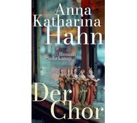 Der Chor: Roman | Das neue Buch der preisgekrönten Bestsellerautorin
