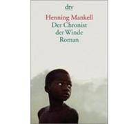 Der Chronist der Winde Mankell, Henning (Auteur)