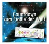 Der Countdown zum Finale der Welt Ice, Thomas,LaHaye, Tim (Auteur)