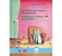 Der Dachs Hat Heute Langeweile!. Deutsch-Französisch