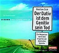 Der Dativ Ist Dem Genitiv Sein by Unknown(2008-01-01)