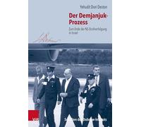 Der Demjanjuk-Prozess: Zum Ende der NS-Strafverfolgung in Israel