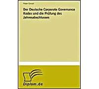Der Deutsche Corporate Governance Kodex Und Die Prüfung Des Jahresabschlusses