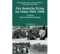 Der Deutsche Krieg Im Osten 1941-1944