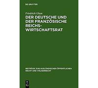 Der Deutsche Und Der Französische Reichswirtschaftsrat