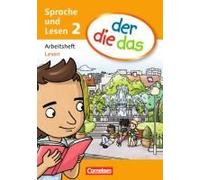 Der Die Das - Sprache Und Lesen 2. Schuljahr. Arbeitsheft Lesen