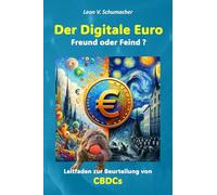 Der digitale Euro: Leitfaden zur Beurteilung von CBDCs