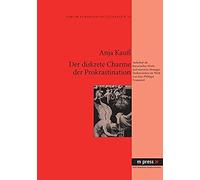 Der Diskrete Charme Der Prokrastination