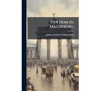 Der Dom zu Magdeburg.