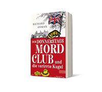 Der Donnerstagmordclub und die verirrte Kugel