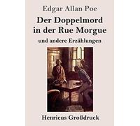 Der Doppelmord In Der Rue Morgue (Großdruck)