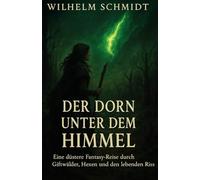 Der Dorn unter dem Himmel