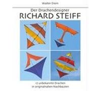 Der Drachendesigner Richard Steiff Diem, Walter (Auteur)