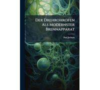 Der Drehrohrofen Als Modernster Brennapparat