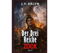 Der Drei-Reiche-Zock: Ein Körpertausch-LitRPG-Abenteuer mit Relikt-Quests, zwei nervtötenden Göttern und jeder Menge Verrat