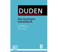 Der Duden in 12 Banden: 8 - Das Synonymworterbuch