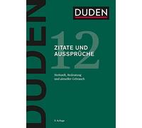 Duden – Der Duden in 12 Banden: Zitate und Ausspruche