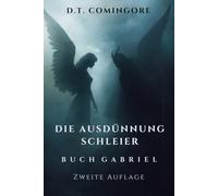 Der Dünner Werdende Schleier: Das Buch Gabriels - Ein übernatürlicher Thriller voller Firmenintrigen