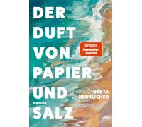 Der Duft von Papier und Salz