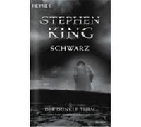 Der dunkle Turm 1. Schwarz King, Stephen (Auteur)