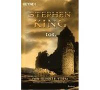 Der dunkle Turm 3. Tot King, Stephen (Auteur)