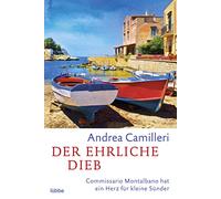 Der ehrliche Dieb: Commissario Montalbano hat ein Herz für kleine Sünder
