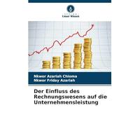Der Einfluss des Rechnungswesens auf die Unternehmensleistung