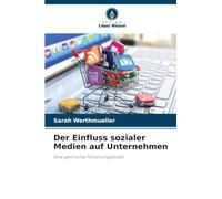 Der Einfluss sozialer Medien auf Unternehmen