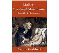 Der Eingebildete Kranke (Großdruck)