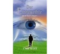 Der Eingeweihte Scott, Cyril (Auteur)