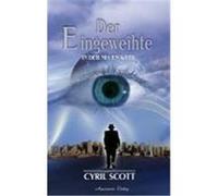 Der Eingeweihte Scott, Cyril (Auteur)