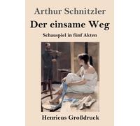 Der Einsame Weg (Großdruck)
