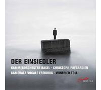 Kammerorchester Basel – Der Einsiedler/Requiem/Ruckert Lieder/Psaume 23 – CD