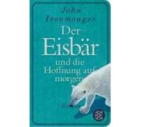 Der Eisbär Und Die Hoffnung Auf Morgen