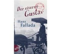 Der eiserne Gustav | Hans Fallada Hans Fallada (Auteur)