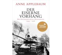 Der Eiserne Vorhang: Die Unterdrückung Osteuropas 1944-1956