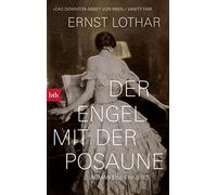 Der Engel mit der Posaune: Roman eines Hauses