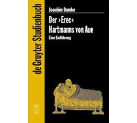 Der "Erec" Hartmanns von Aue