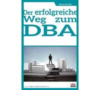 Der erfolgreiche Weg zum DBA - Michel Kalika - Ems Management Et Societes - broché - Etude