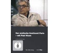 Der erotische Kontinent Paris-Mit Paul Nizon [Import]