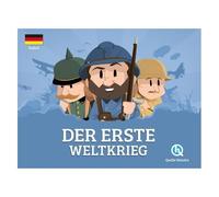 Première Guerre mondiale – Der erste Weltkrieg (version allemande) – Quelle histoire