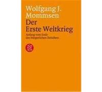 Der Erste Weltkrieg Mommsen, Wolfgang J. (Auteur)